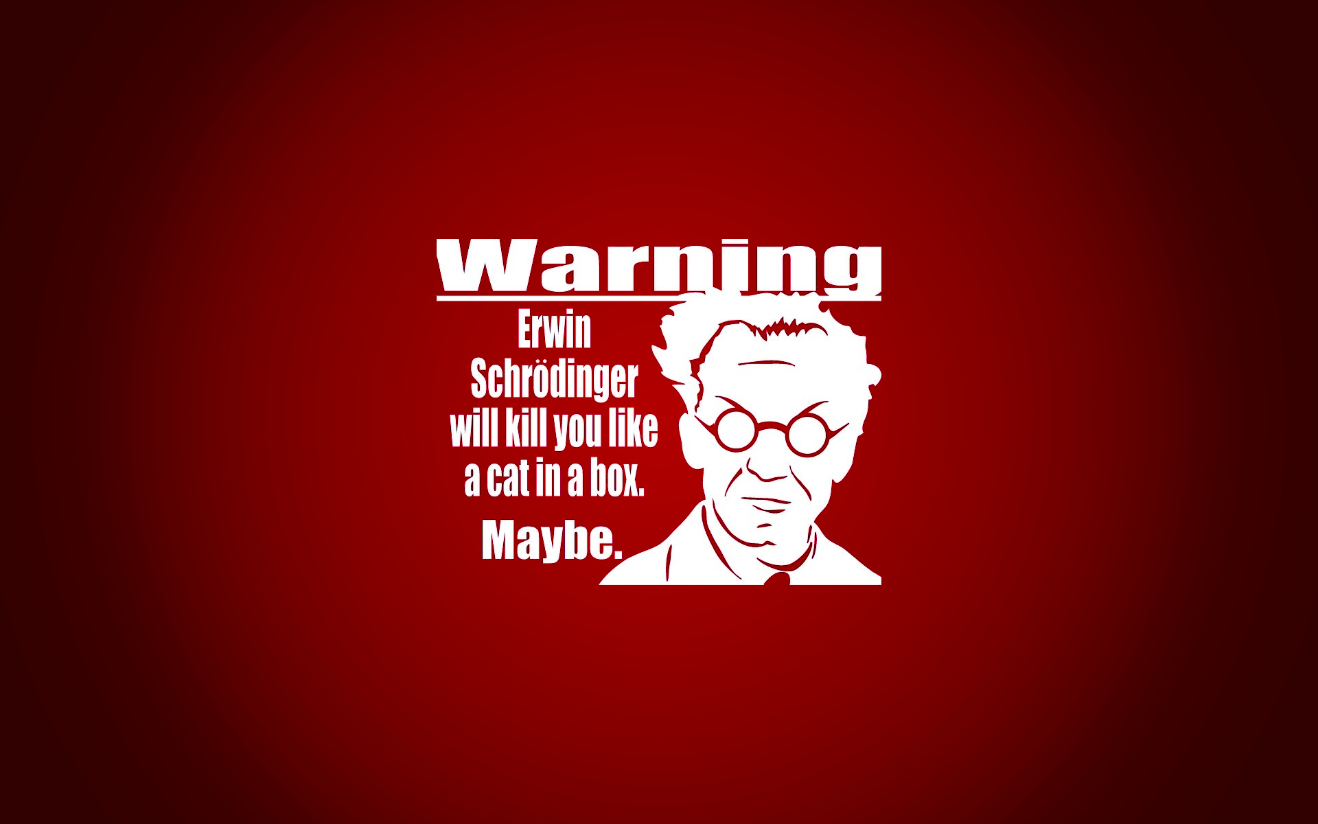 Обои предупреждение, schrodinger erwin, краcный, warning, erwin schrodinger, red разрешение 1920x1200 Загрузить